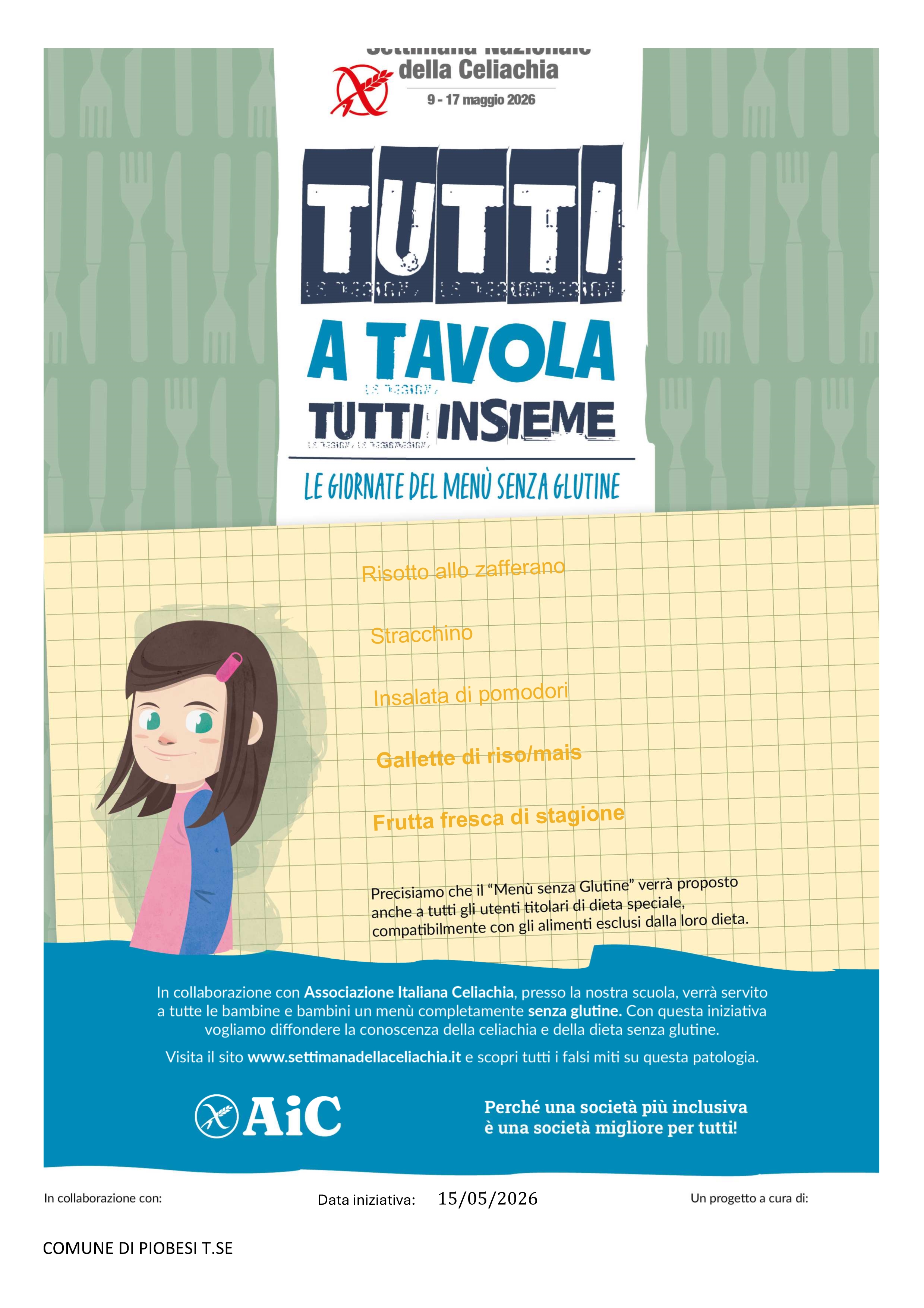 â€œTutti a tavola, Tutti Insiemeâ€  in data 15/05/2026 Settimana Nazionale della Celiachia verrà servito presso la scuola menù senza glutine